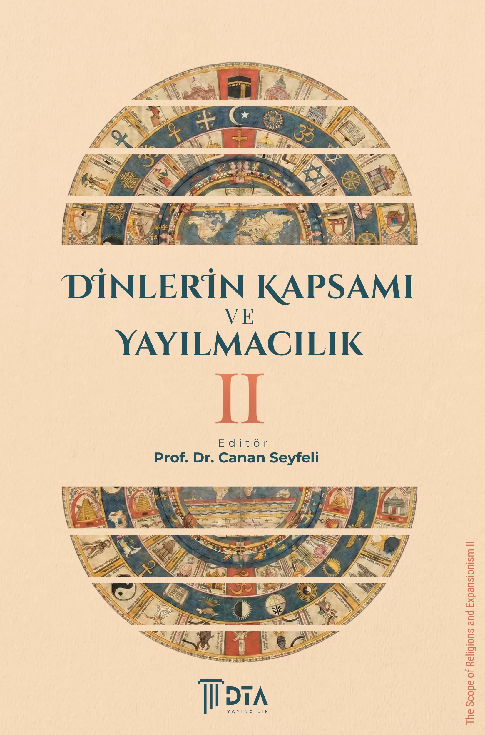 Dinlerin Kapsamı ve Yayılmacılık II