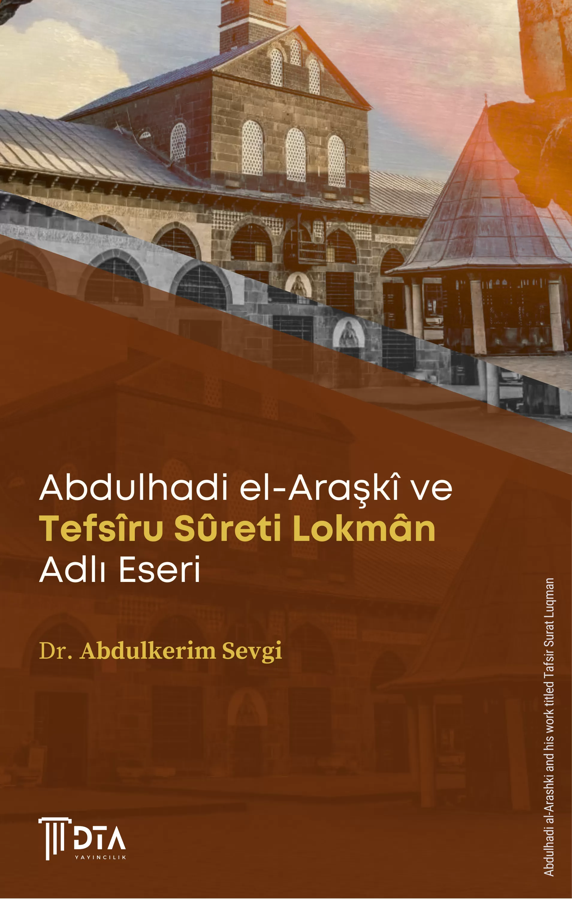 Abdulhadi el-Araşkî ve Tefsîru Sûreti Lokmân Adlı Eseri