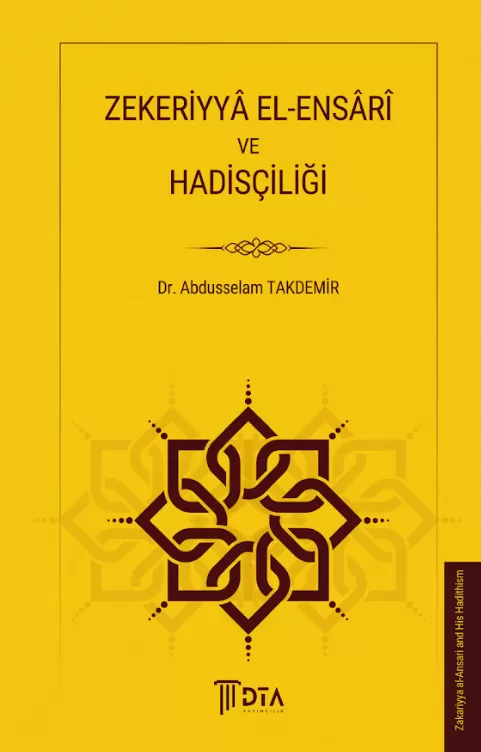 Zekeriyyâ El-Ensârî Ve Hadisçiliği