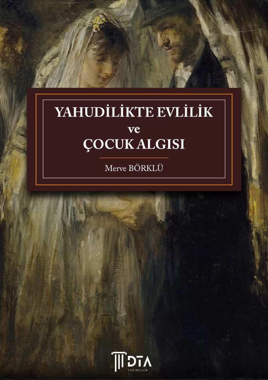 Yahudilikte Evlilik ve Çocuk Algısı